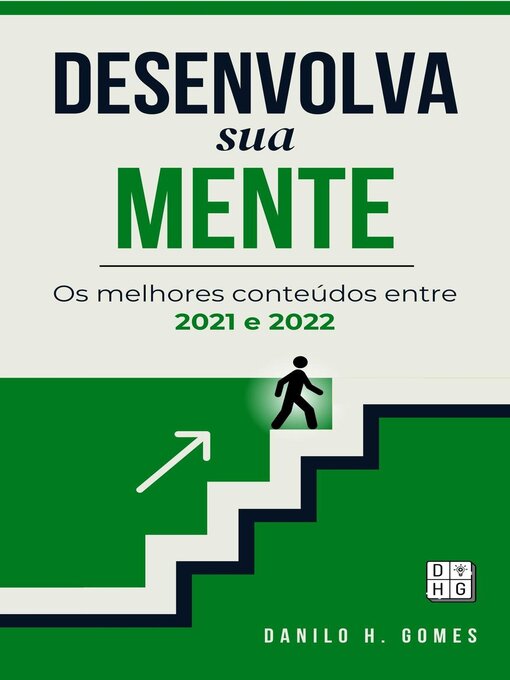 Title details for Desenvolva Sua Mente by Danilo H. Gomes - Available